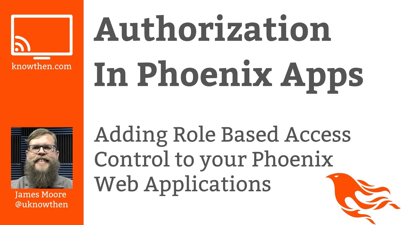 Authorization in Phoenix web applications using Role Based Access Control (RBAC)