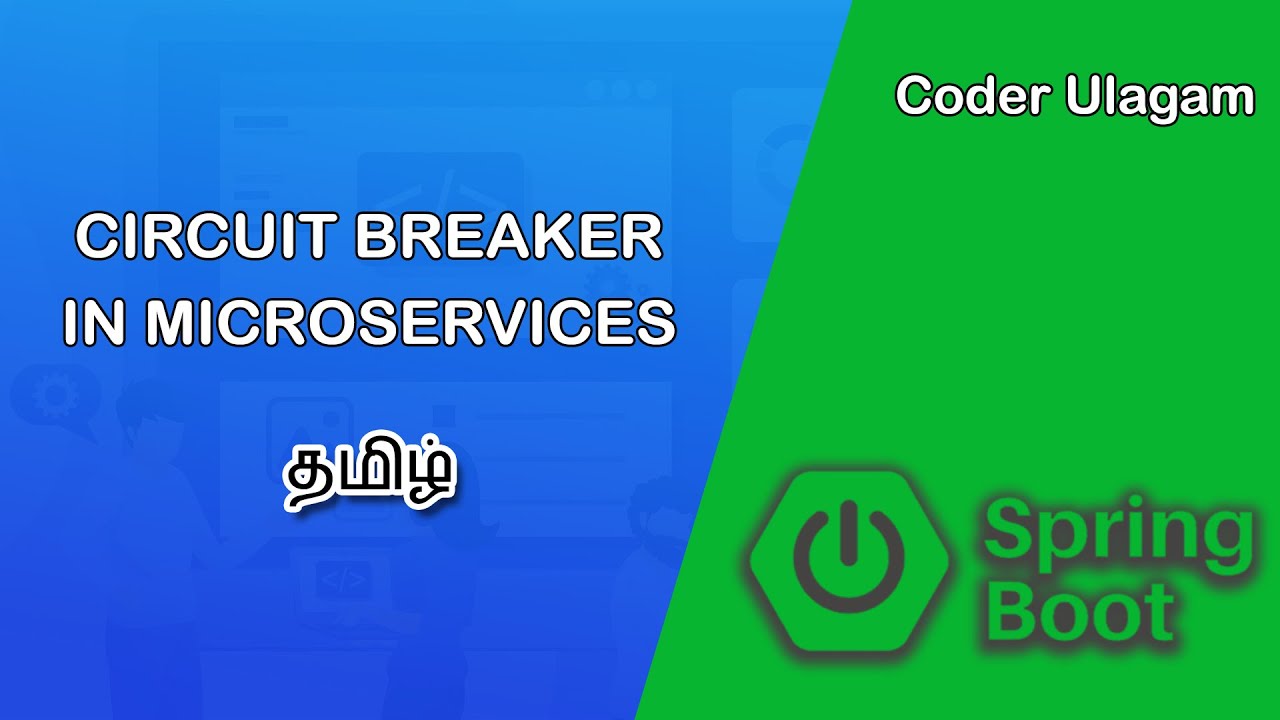 Circuit Breaker in Microservices | Resilience4j introduction - Tamil