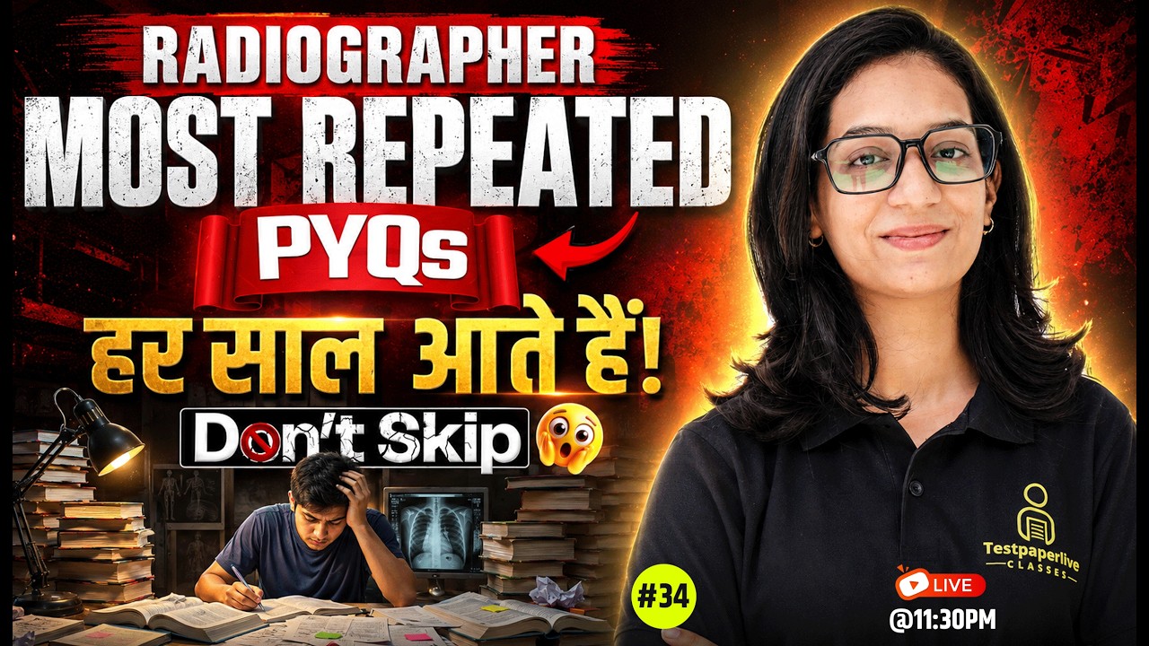 Radiographer Exam Preparation 2026 | Most Repeated PYQs | X-Ray Technician Important Questions | #33