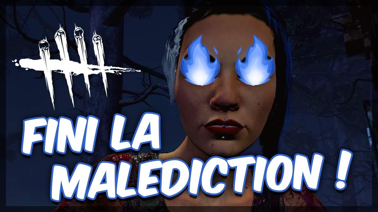 LA FIN DE LA MALEDICTION ! Dead By Daylight