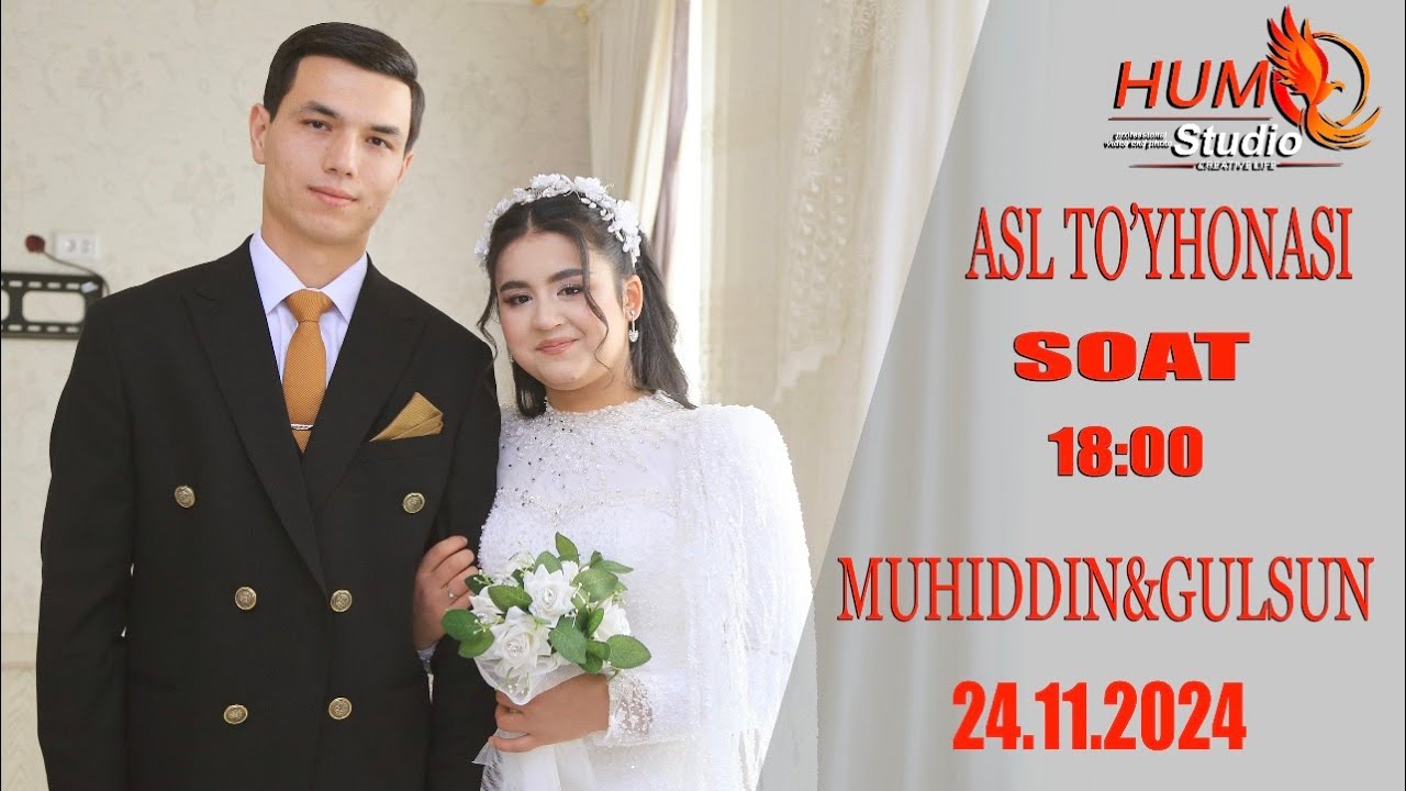 MUHIDDIN & GULSUN  TURTKUL ASL TOYHONASI 24.11.2024. HUMO STUDIO