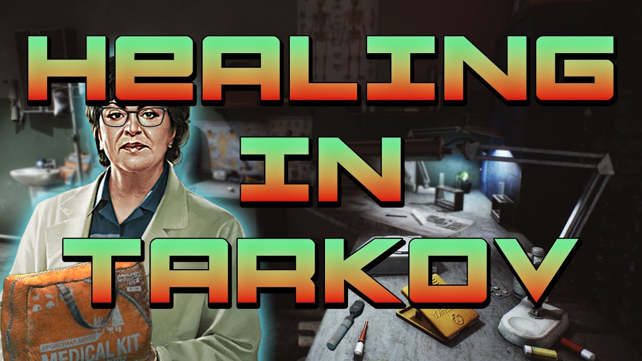 РУКОВОДСТВО ДЛЯ НОВИЧКОВ: КАК ЛЕЧИТЬСЯ в Escape From Tarkov