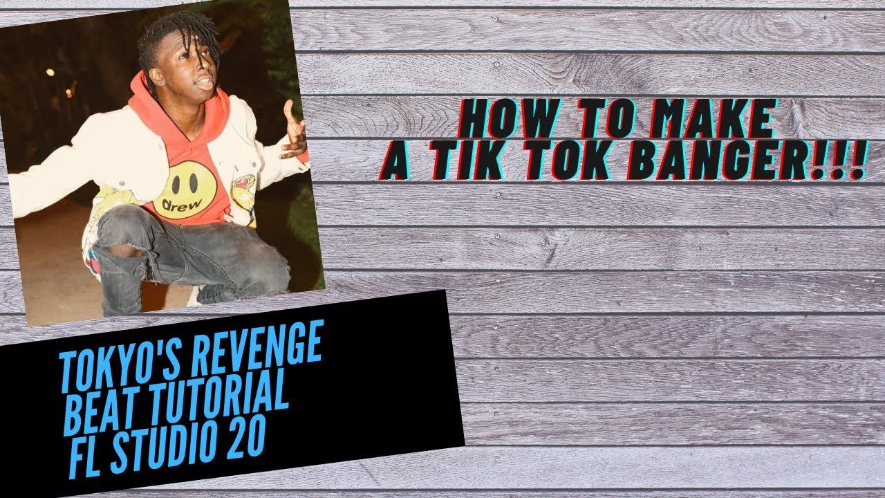 Tik Tok BANGER! Tokyo's Revenge Type Beat Tutorial | FL Studio 20 Tutorial | STOCK PLUGINS ONLY!