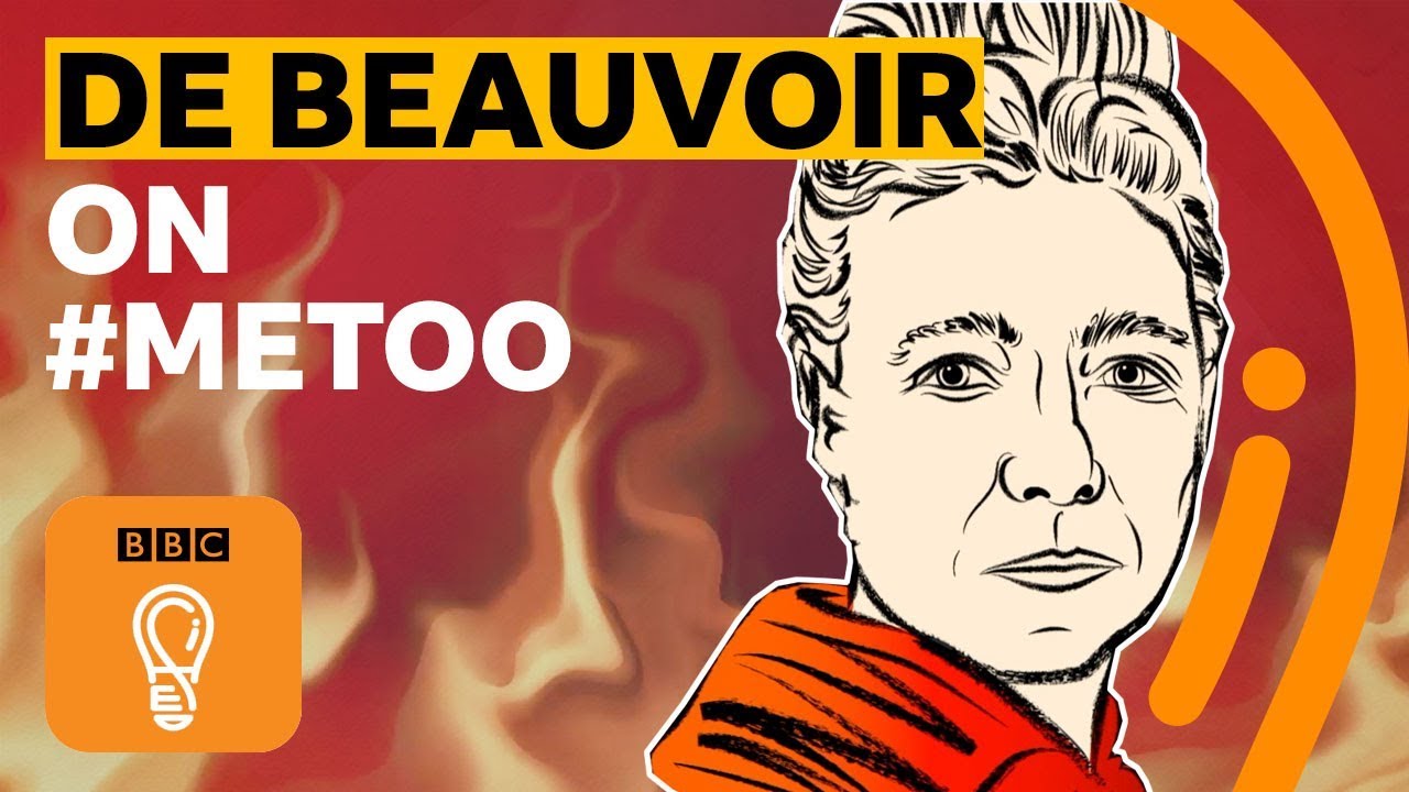 What would Simone de Beauvoir make of #MeToo? | BBC Ideas