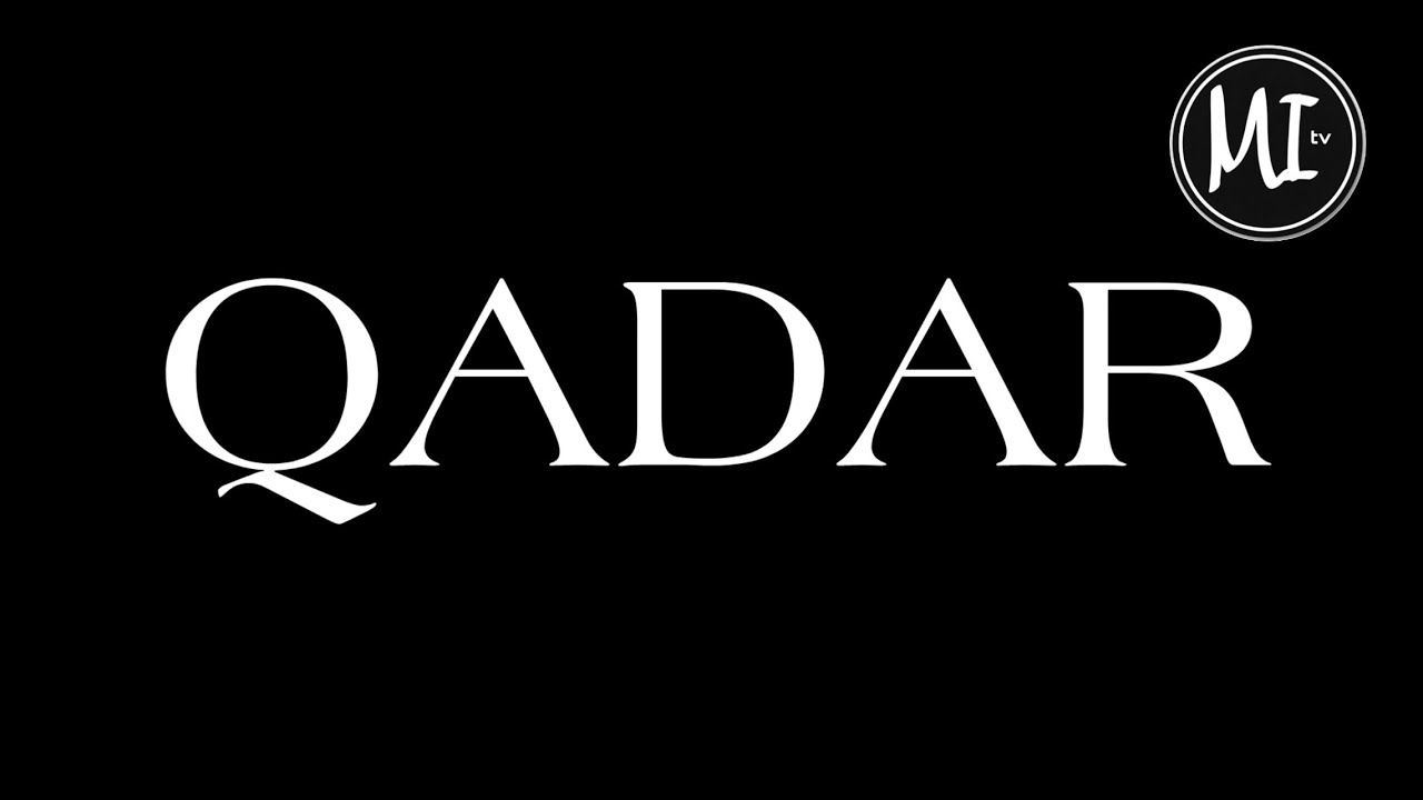 #QADAR Langon a kanggula na napasad no ALLAHO TA'ALA den.