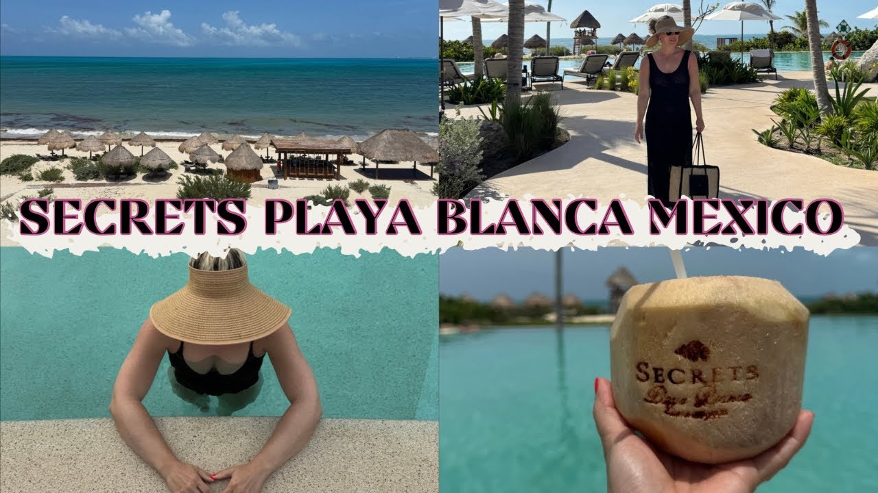 TRAVEL VLOG: Visiting Secrets Playa Blanca Costa Mujeres ☀️ review & what I wore - June 2025