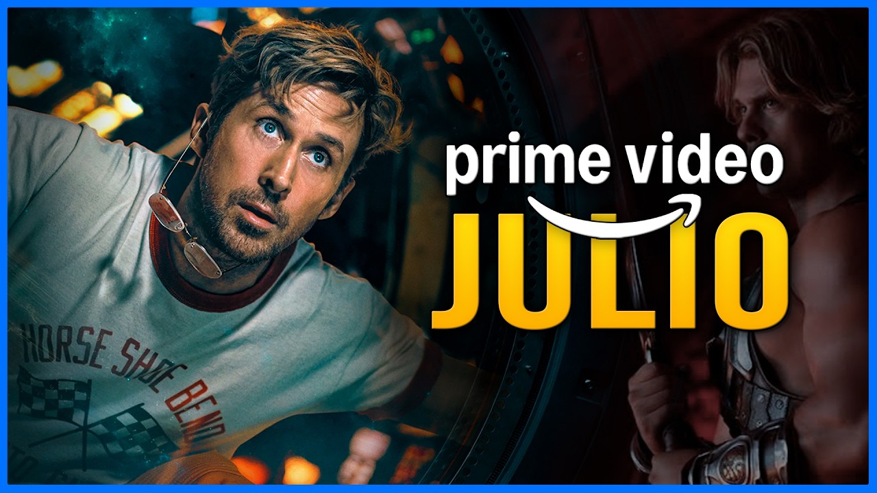 Estrenos Amazon Prime Video Julio 2026 | Series y Pel&iacute;culas