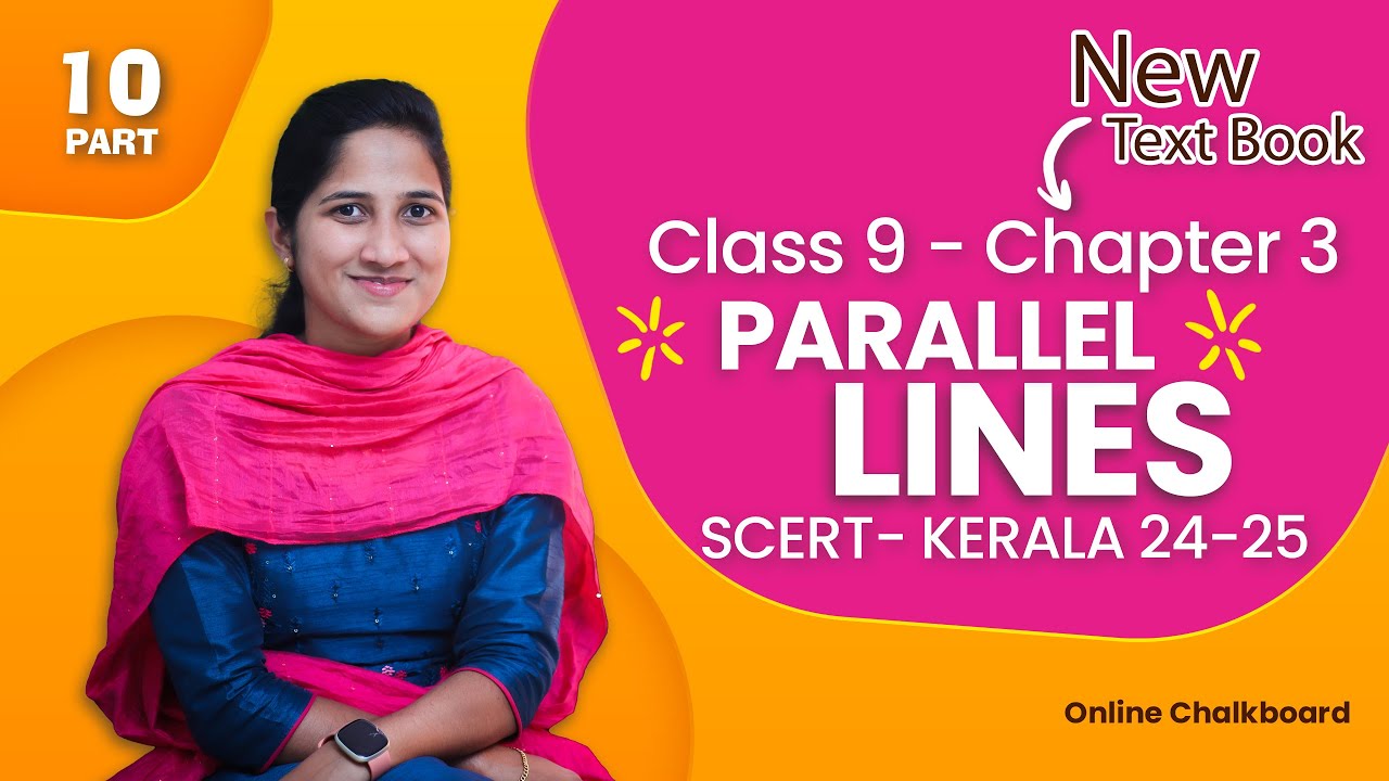 Class 9 Chapter 3 | PARALLEL LINES | Part 10 | New Text Book 2024-25  SCERT Kerala_Online Chalkboard