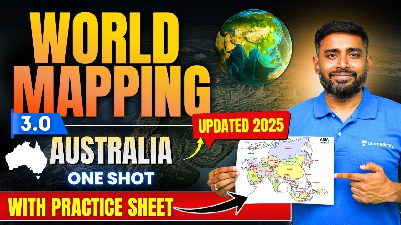 World Mapping 3.0 : Australia | Complete | UPSC Geography | Sudarshan Gurjar | IAS