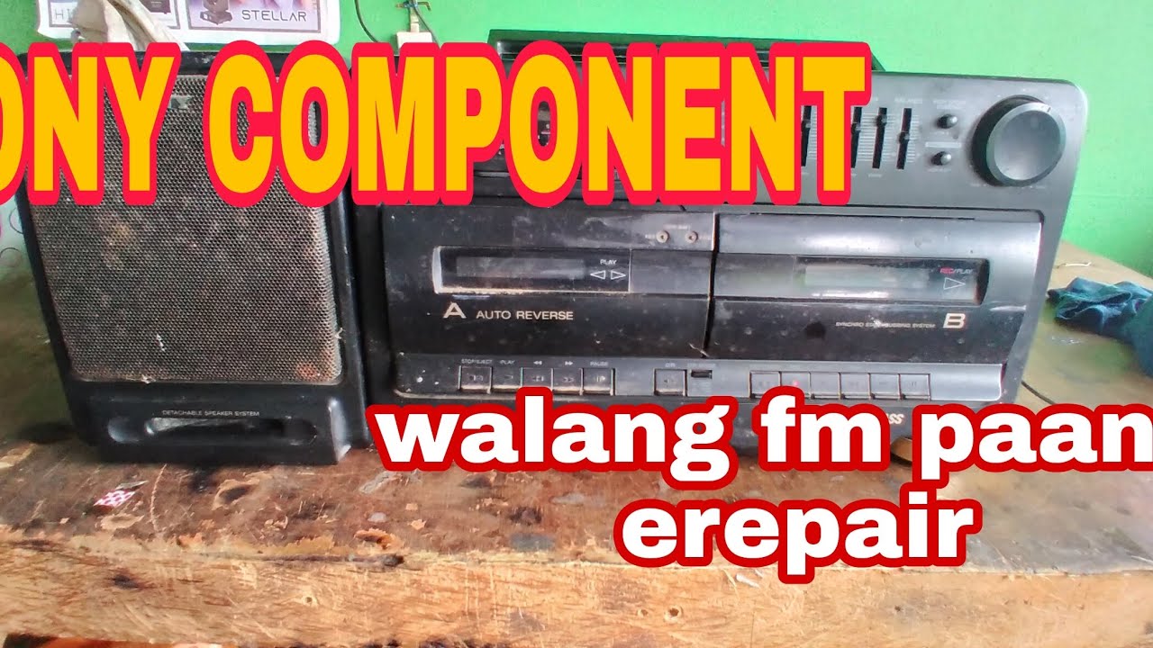 SONY COMPONENT NO SIGNAL ON FM BAND (Tagalog)