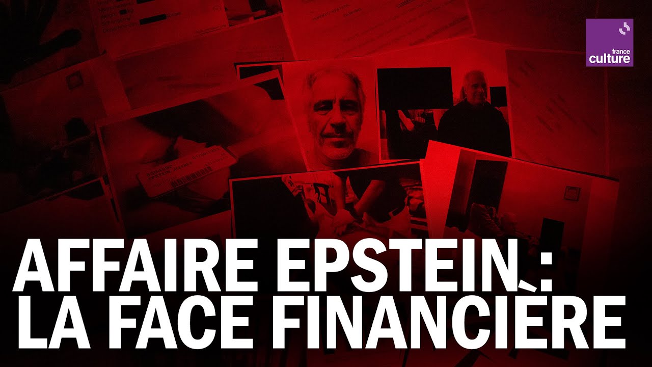 AFFAIRE EPSTEIN : LA FACE CACHÉE DU SCANDALE FINANCIER