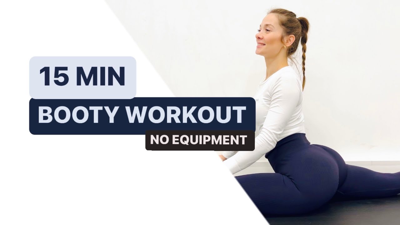 Booty Workout 15 MIN / No Equipment