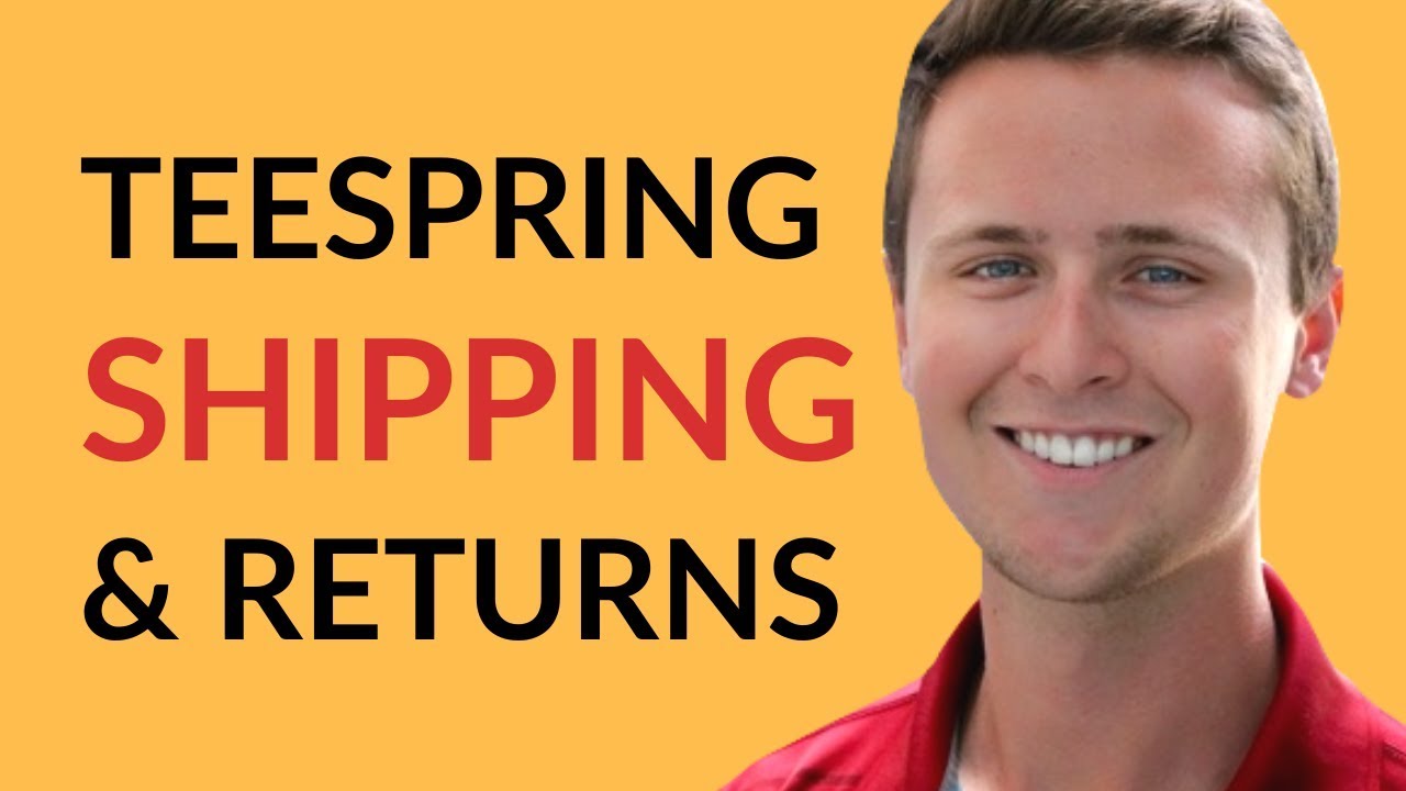 Teespring Sellers: Shipping and Returns