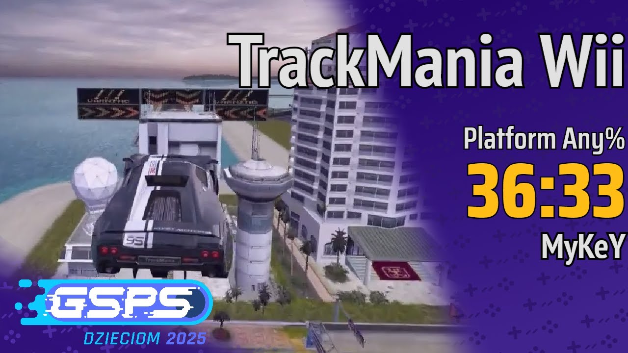 GSPS Dzieciom 2025 - TrackMania Wii [Platform Any%] - MyKeY