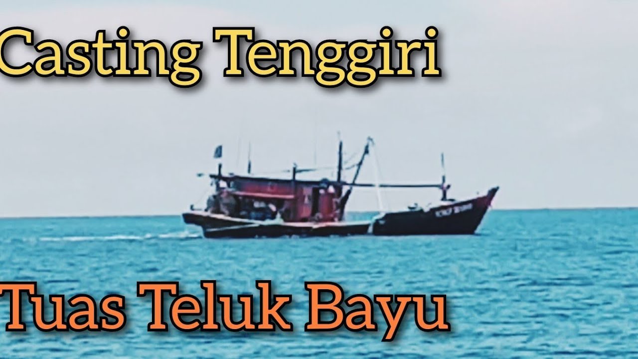 Casting Tenggiri Di Tuas Teluk Bayu, Sungai Petani, Kedah - Tekong Amirul Pisang