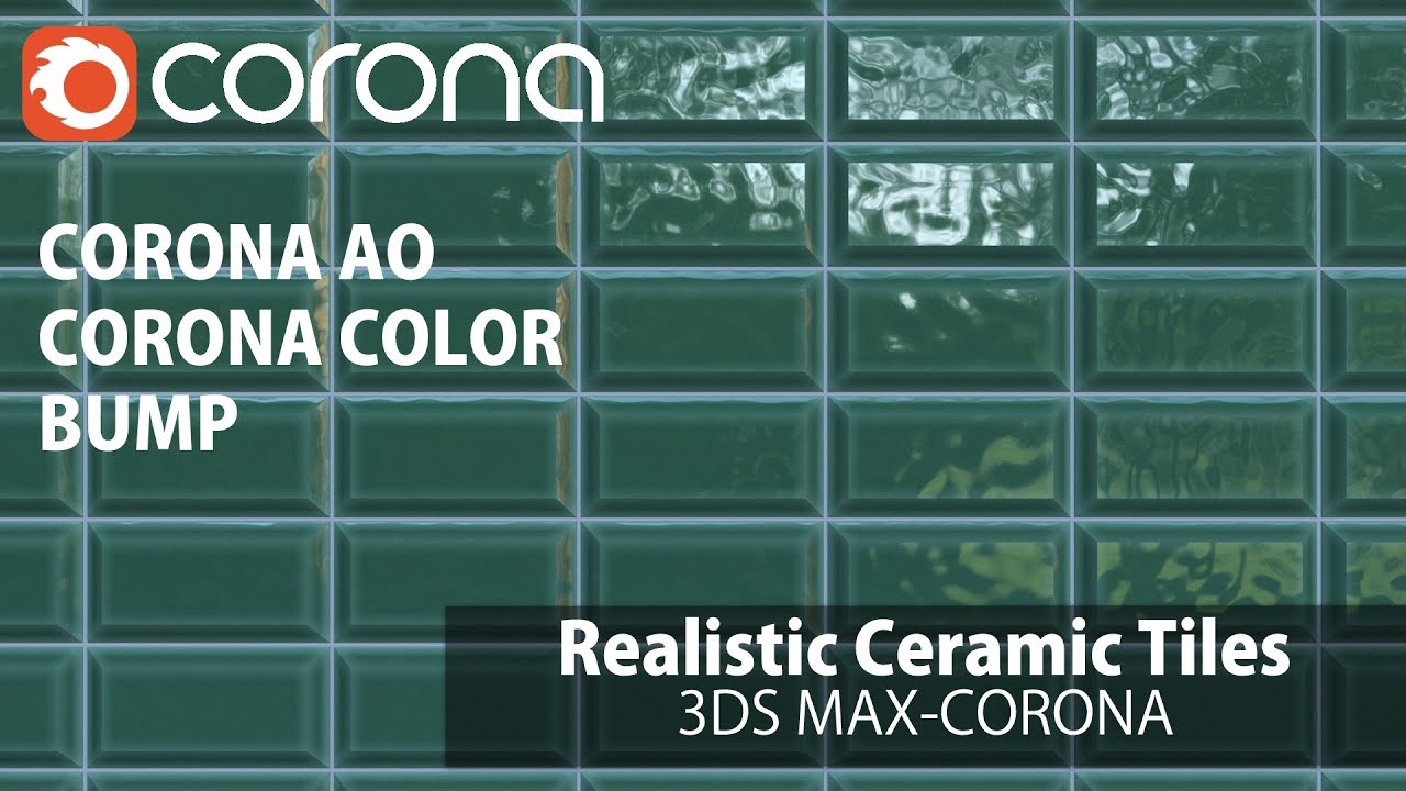 3ds Max Corona Renderer- Ceramic Tiles (For Realistic Renders)