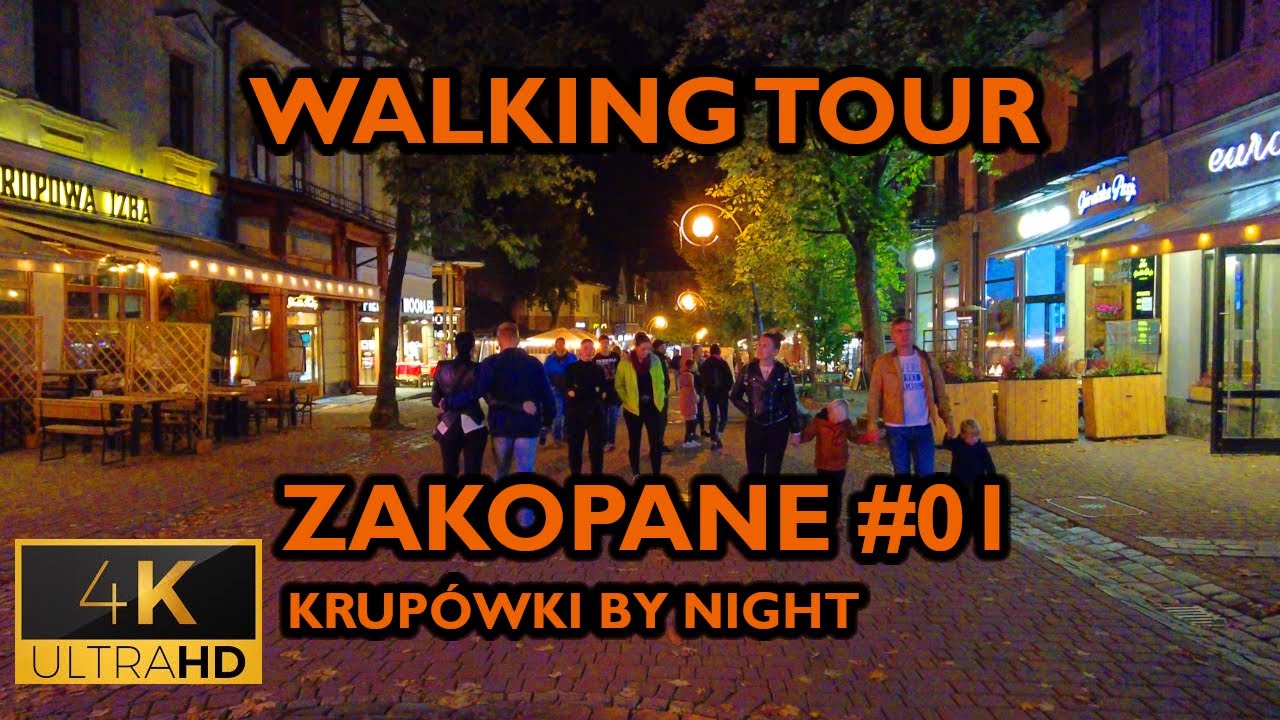 ⁴ᴷ⁶⁰ 🇵🇱 Zakopane - Poland - Walking Tour - #01 - Krup&oacute;wki by Night (October 2021) [4K]