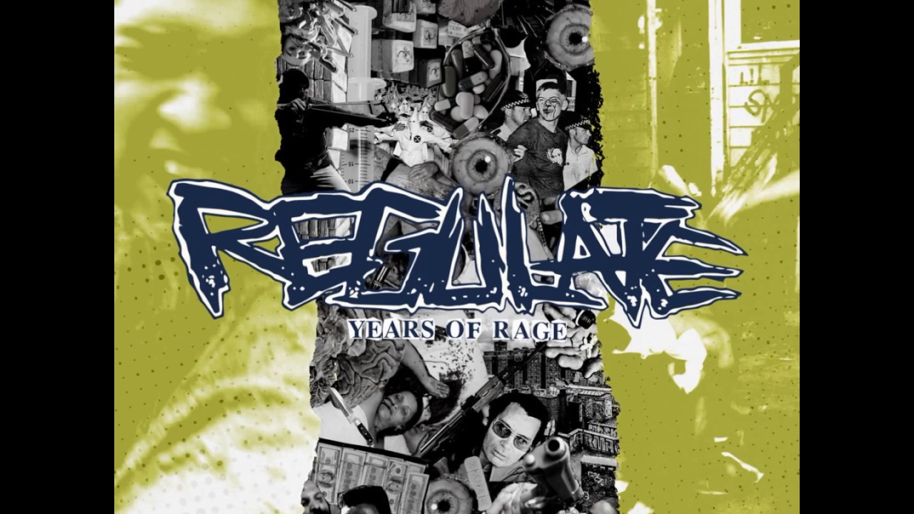 Regulate - Years of Rage EP