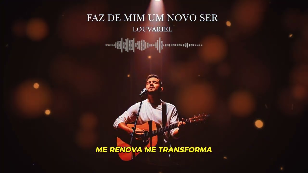 Louvariel - Faz de Mim um Novo Ser #musicagospel #gospelmusic #adoração