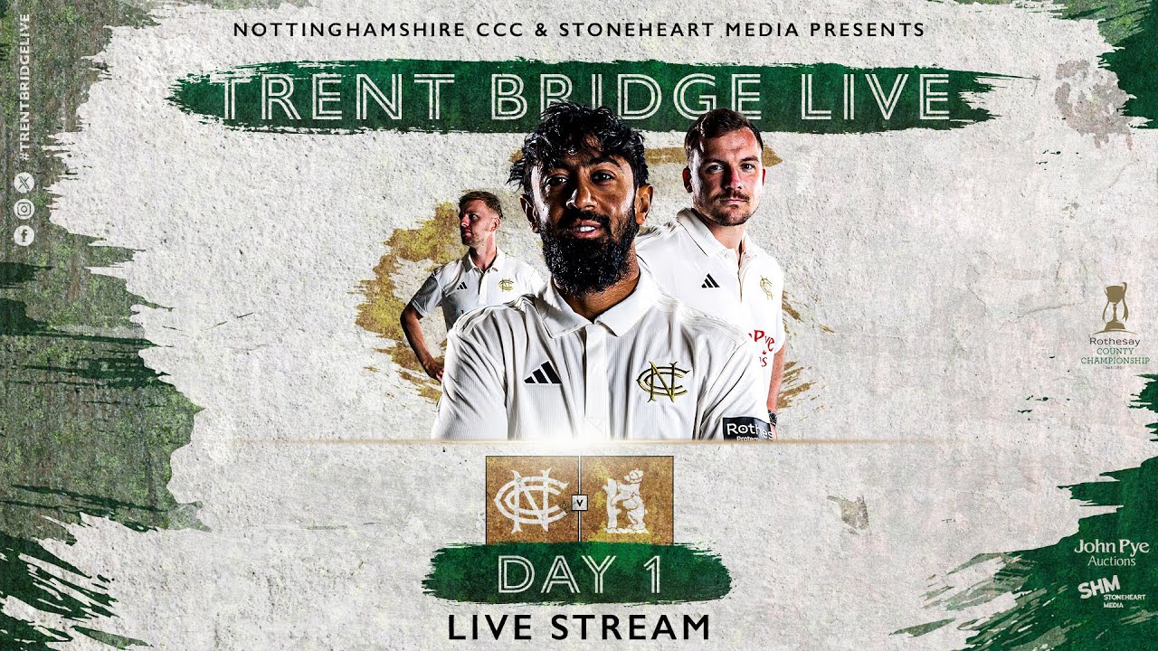 🔴 LIVE STREAM |  Nottinghamshire vs Warwickshire |  Rothesay County Championship