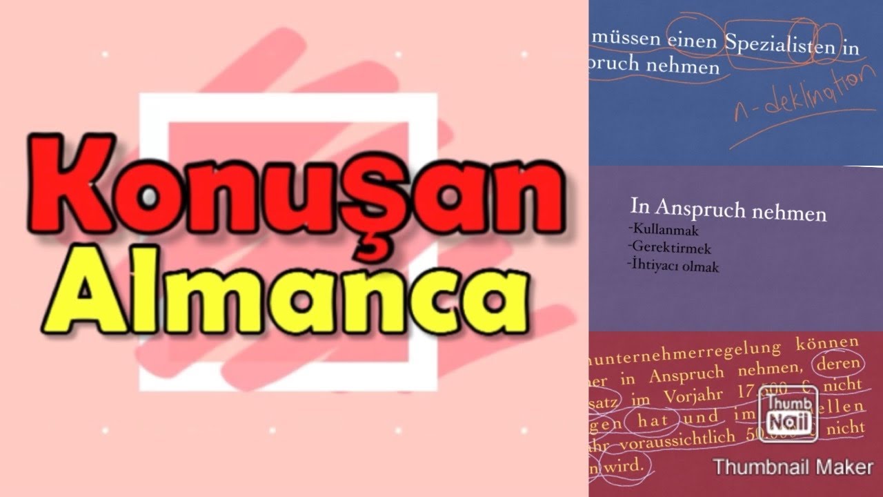 #B2/04 KONUŞAN ALMANCA B2 SEVİYESİ CÜMLE ÇÖZÜMLEMELERİ / In Anspruch nehmen