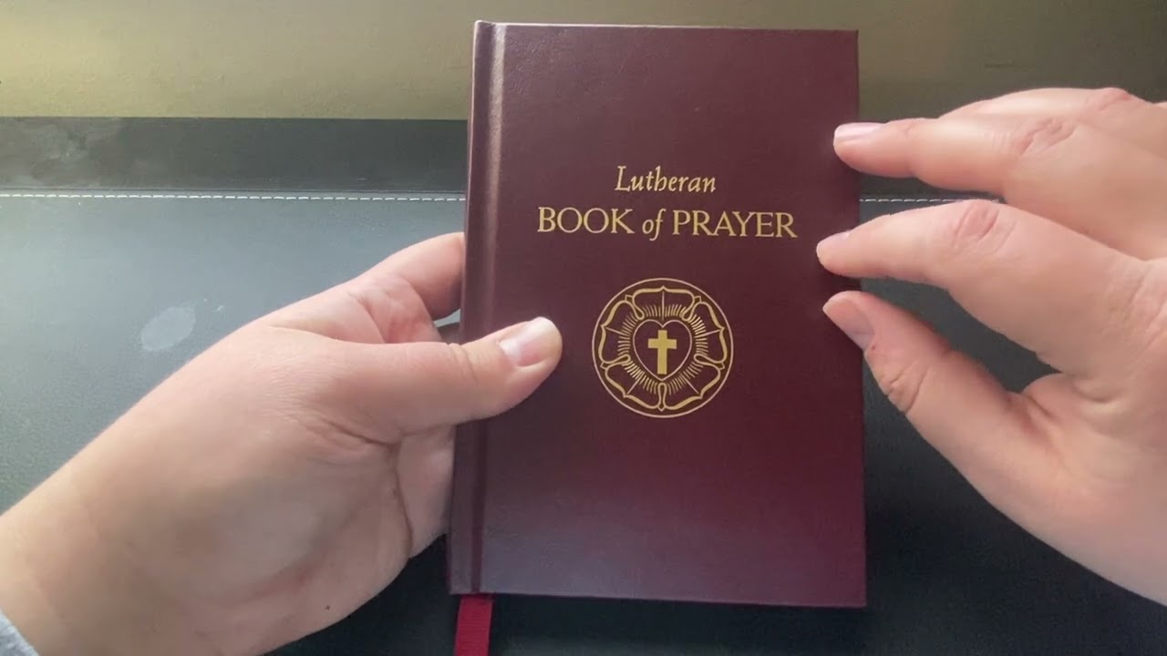 Lutheran Book of Prayer Review and Thoughts