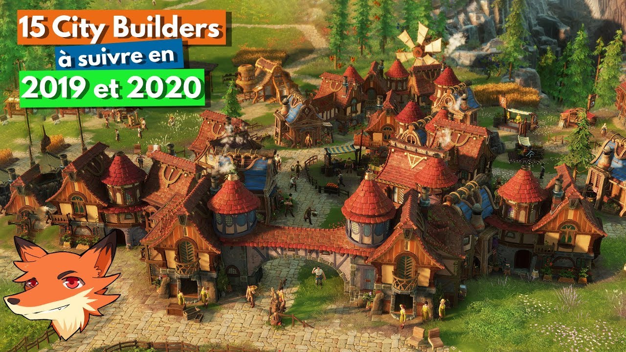 15 City/Base Builders à suivre en 2019 et 2020!