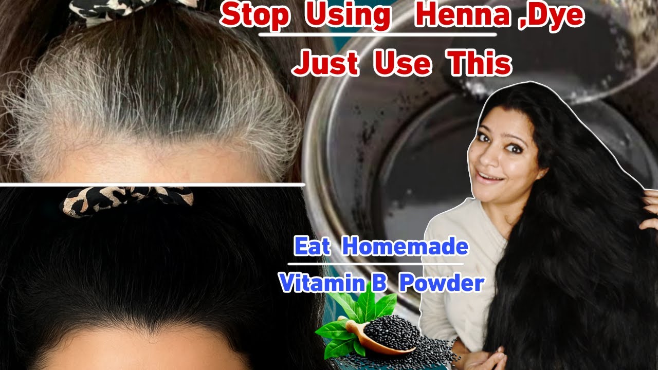 Stop Using Henna,Dye Use Only This To Make Hair Black Naturally & Eat Vitamin B Powder ।Garima Singh