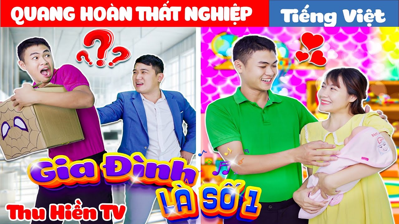 QUANG HOÀN THẤT NGHIỆP || Gia Đình Bất Ổn 💕Tổng Hợp Cổ tích Đời thực Hay Nhất#247💕Thu Hiền TV