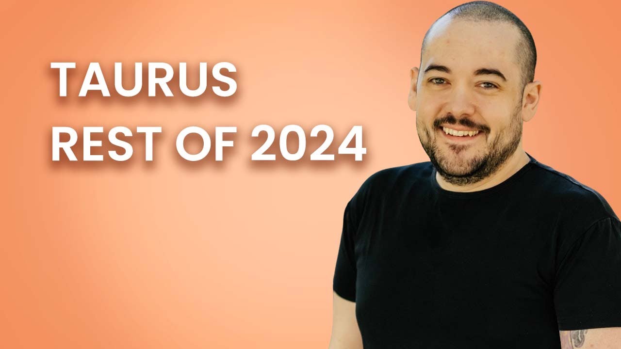Taurus Upgrade (The Most Promising Yet!) Rest Of 2024