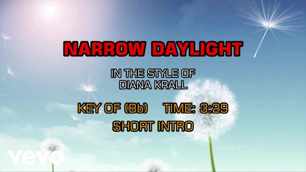 Diana Krall - Narrow Daylight (Karaoke)