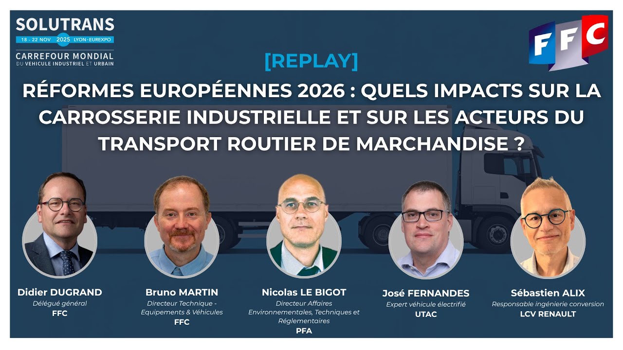 [CONFERENCE] Réformes Européennes 2026 : quels impacts sur la carrosserie industrielle et le TRM ?