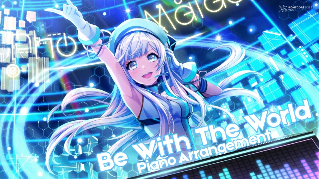 ➤Piano Arrangement - Be With The World (Photon Maiden) | NightcoreSkies