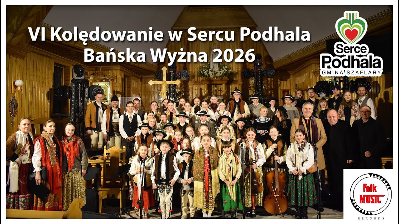 VI Kolędowanie w Sercu Podhala - Bańska Wyżna 2026