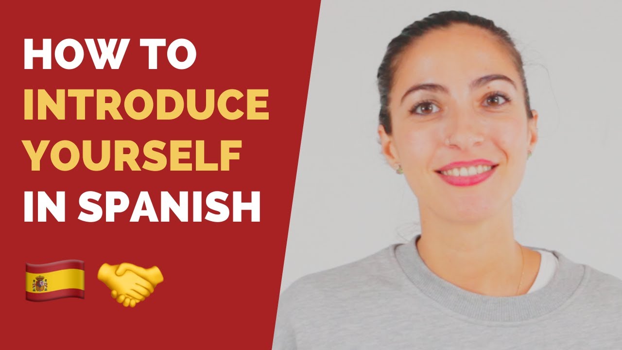 🇪🇸 How To INTRODUCE Yourself In Spanish - Las Presentaciones [Level 1 - A1.1] #LearnSpanish