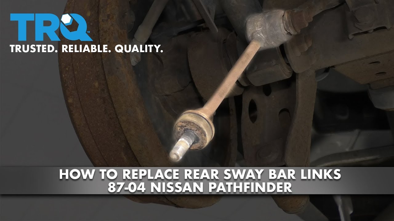 How to Replace Rear Sway Bar Links 96-04 Nissan Pathfinder
