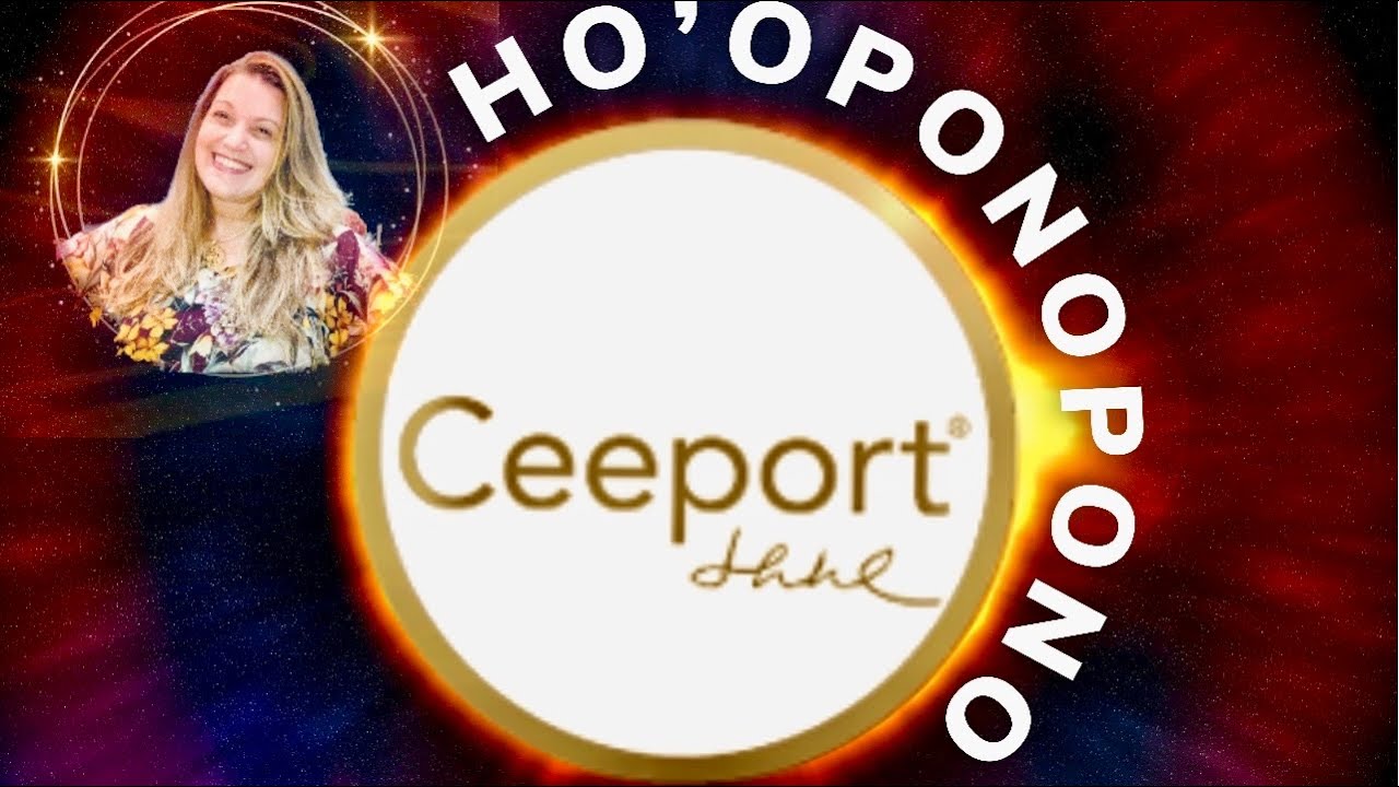 A MAIS “ PODEROSA “ FERRAMENTA- HO’OPONOPONO!!! ( CEEPORT )