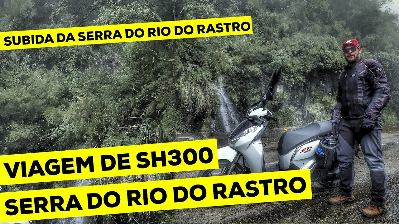 Viagem de Scooter SH300 - Subida da Serra do Rio do Rastro - [2 Dia]