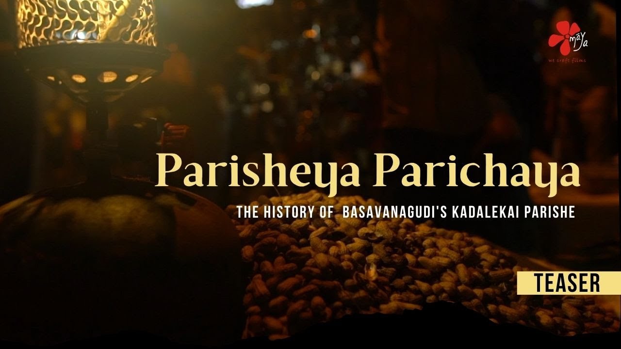 Parisheya Paricheya Teaser | Basavanagudi's Kadalekai Parishe | Maya Films