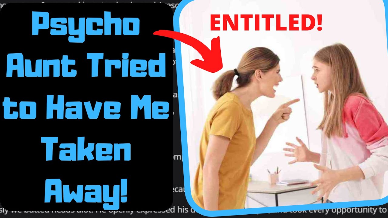 r/EntitledPeople - Aunt Calls CPS When My Dad Won't COSIGN HER CAR!