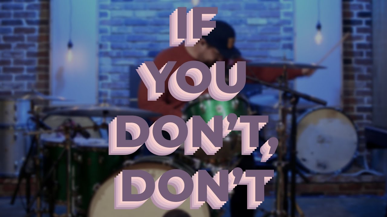 Jimmy Eat World - If You Don't, Don't (Drum Cover)