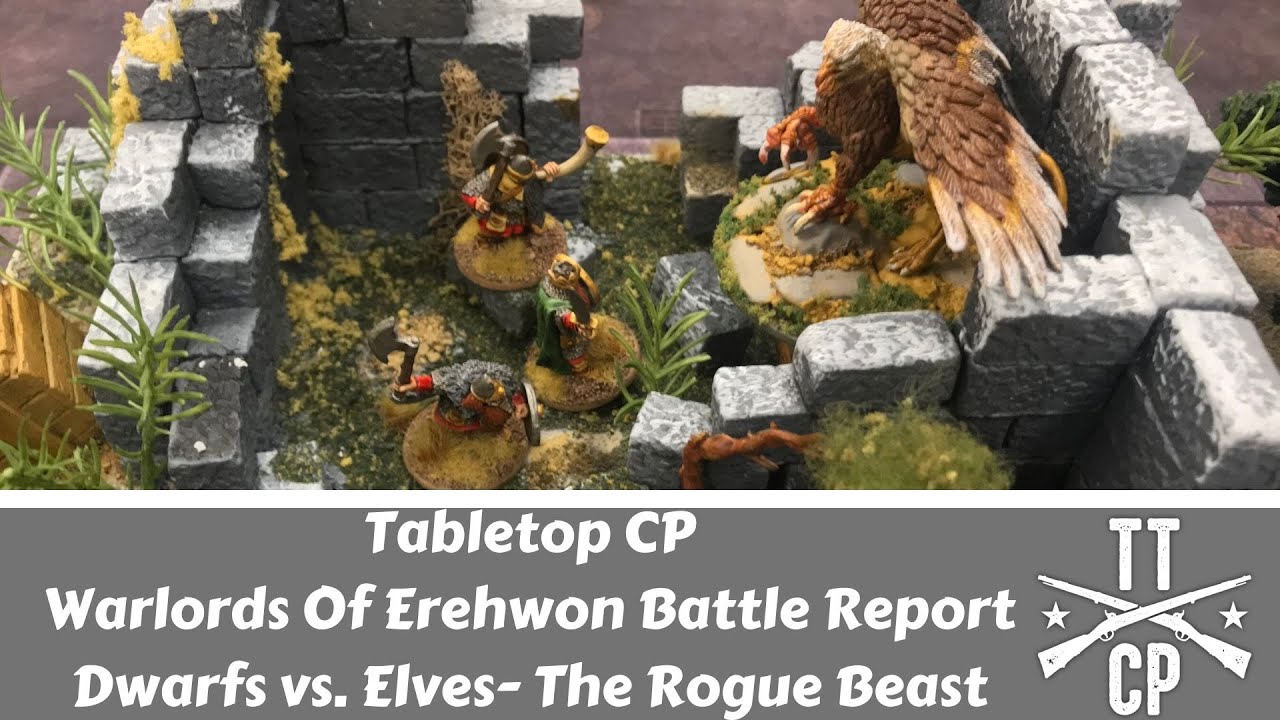 Tabletop CP: Warlords of Erehwon Battle Report- Dwarfs vs Elves The Rogue Beast