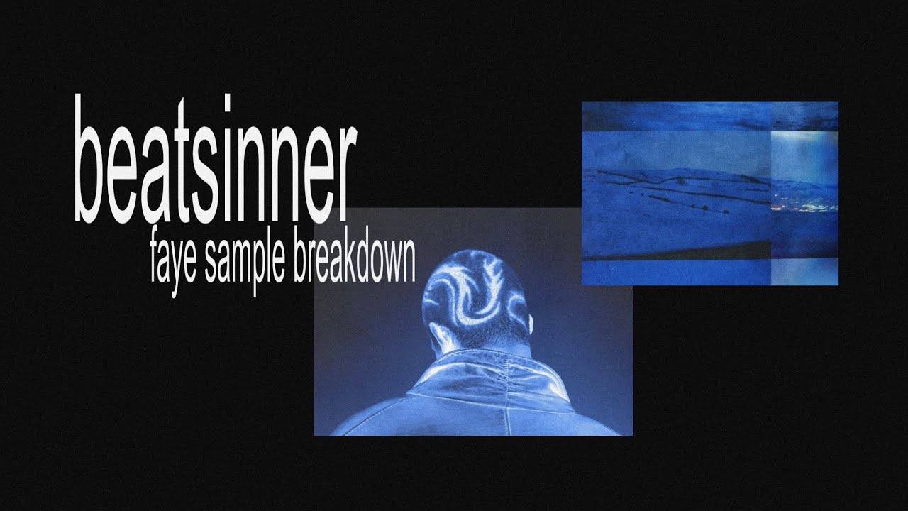 faye sample breakdown, by beatsinner