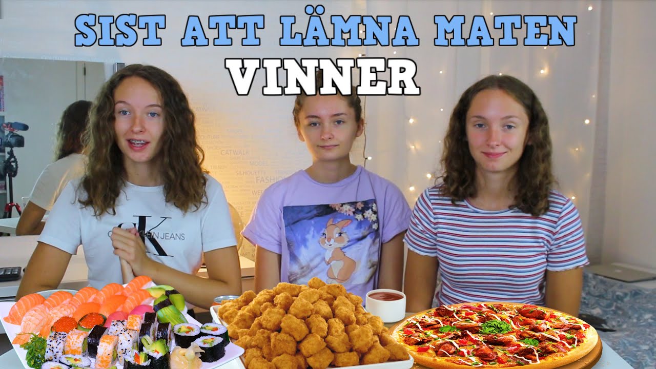 SIST ATT LÄMNA MATEN VINNER