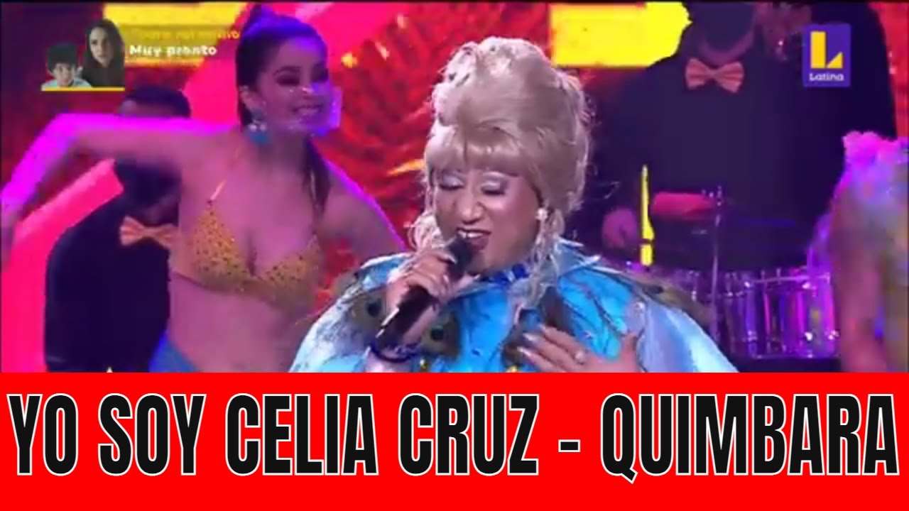 YO SOY GRANDES BATALLAS INTERNACIONAL - YO SOY CELIA CRUZ - QUIMBARA - 23 NOV 2021