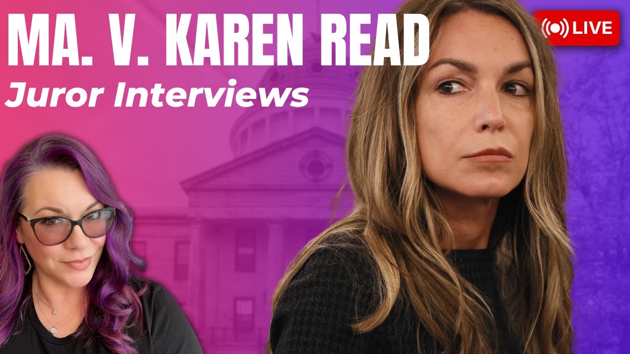 Karen Read Post Trial. The Jury Foreperson Speaks & Juror Interviews