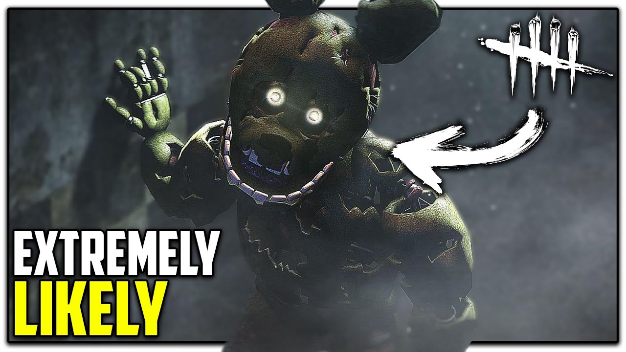 Why FNAF Is EXTREMELY Likely For DBD! - Dead by Daylight