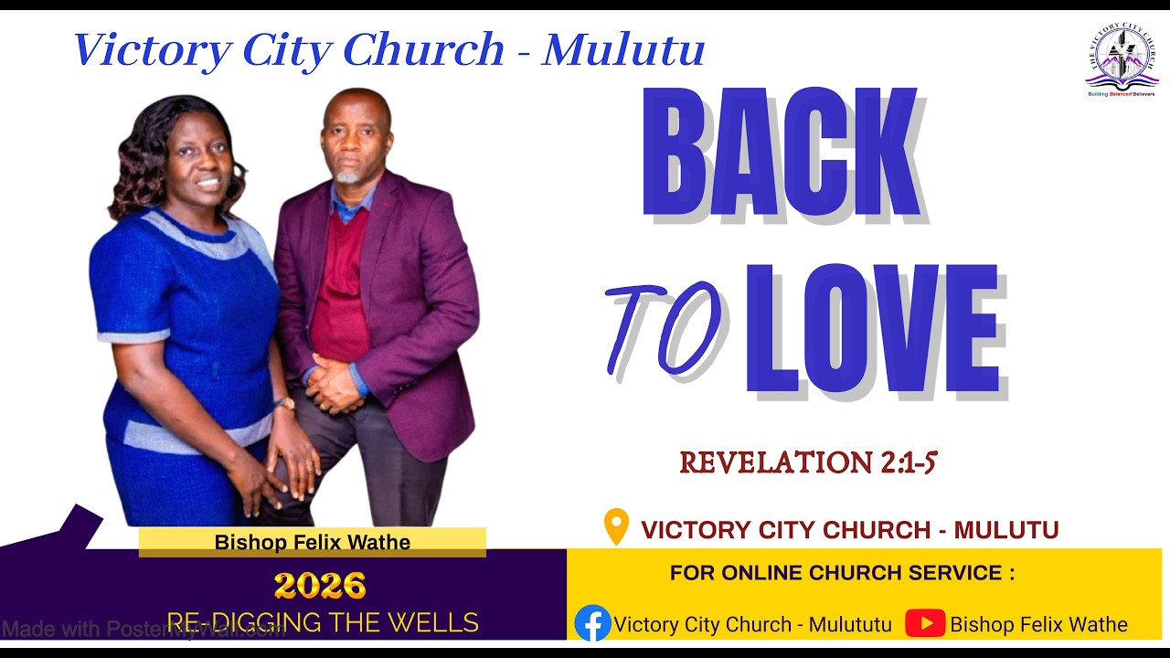 BACK TO LOVE: BISHOP FELIX WATHE
