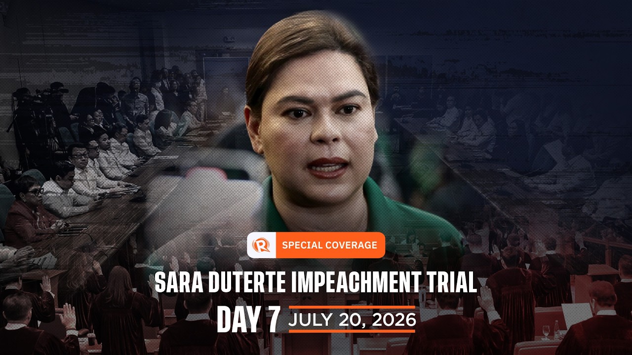 SPECIAL COVERAGE: Day 7 of Sara Duterte impeachment trial &ndash; July 20, 2026