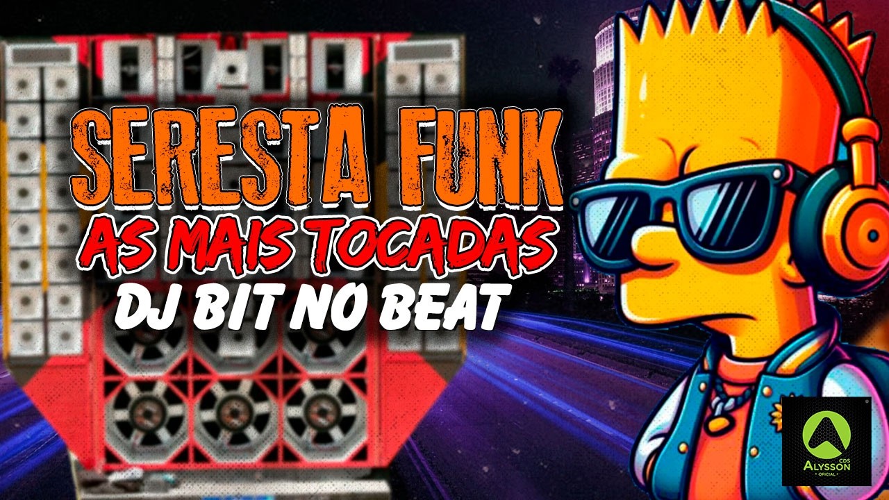 SERESTA DE PAREDÃO 2K26 - DJ BIT NO BEAT - SERESTA FUNK AS MAIS TOCADAS - TOP HITS 2026